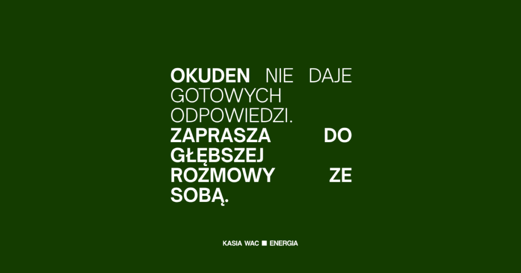 Grafika z cytatem o Okuden promująca kurs Reiki 2 stopnia w Warszawie: „Okuden nie daje gotowych odpowiedzi. Zaprasza do głębszej rozmowy ze sobą."
